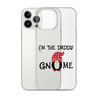 I'm The Daddy Gnome Clear Case for iPhone®