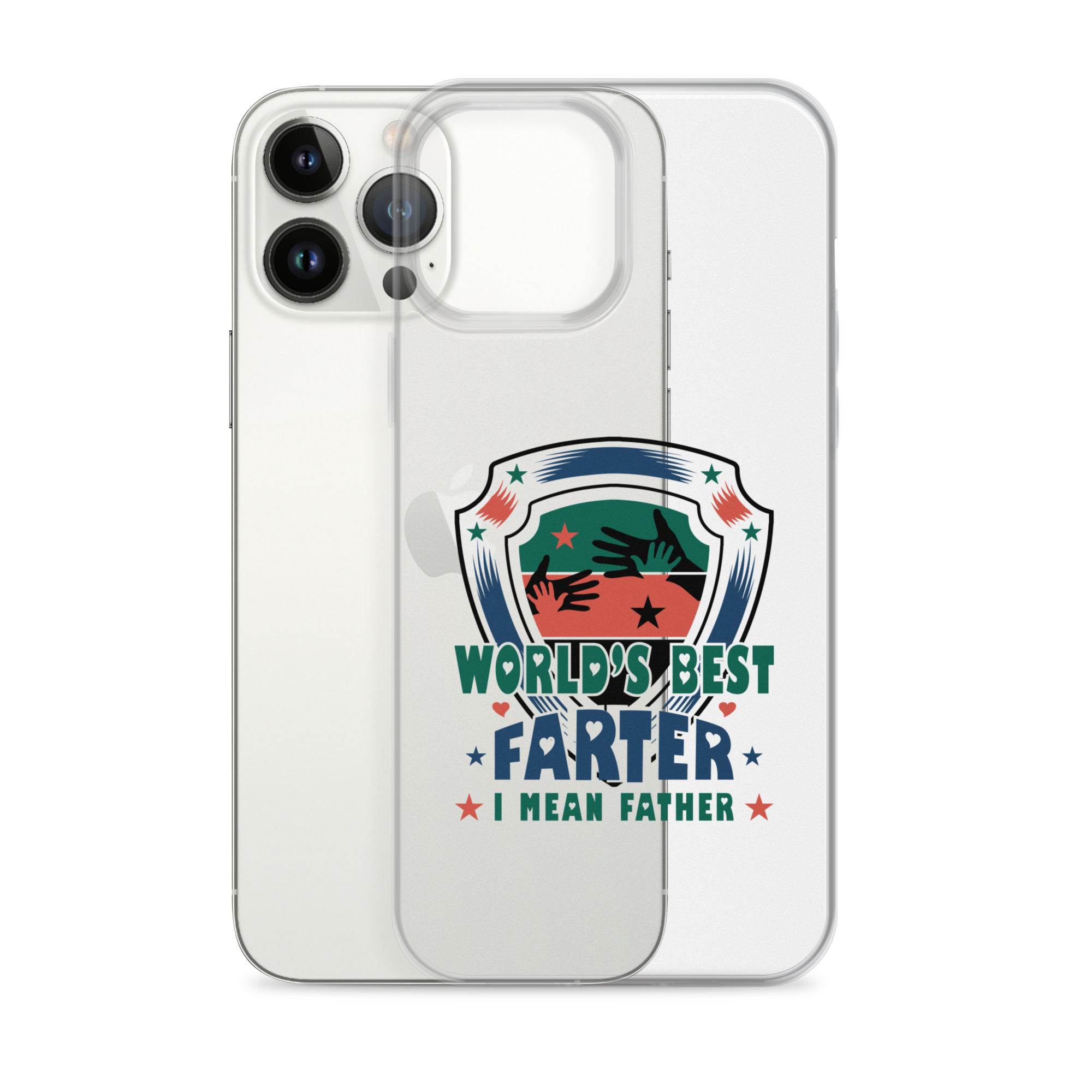 World's Best Farter I Mean Father Clear Case for iPhone®