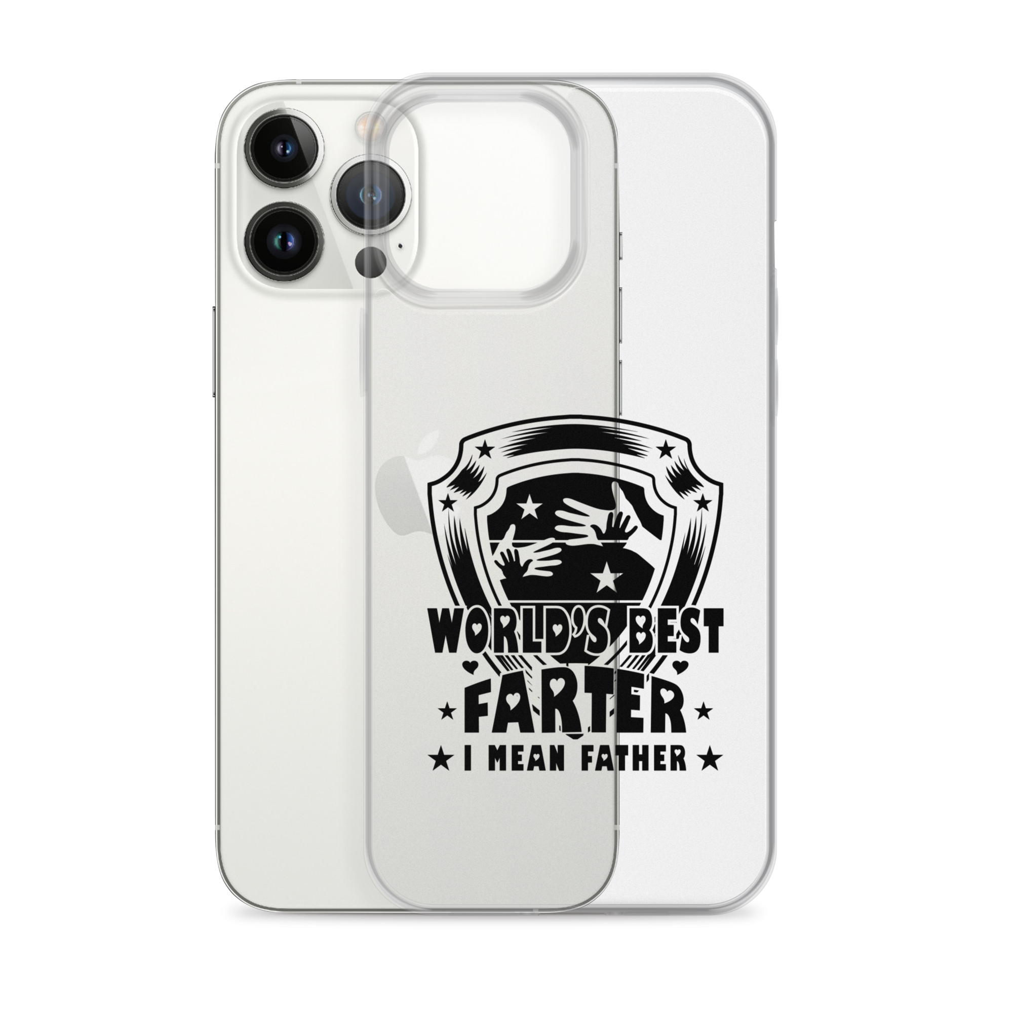 World's Best Farter I Mean Father Clear Case for iPhone®