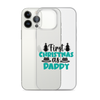 First Christmas As Daddy Clear Case for iPhone®