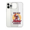 One Bad Mother Clucker Clear Case for iPhone®