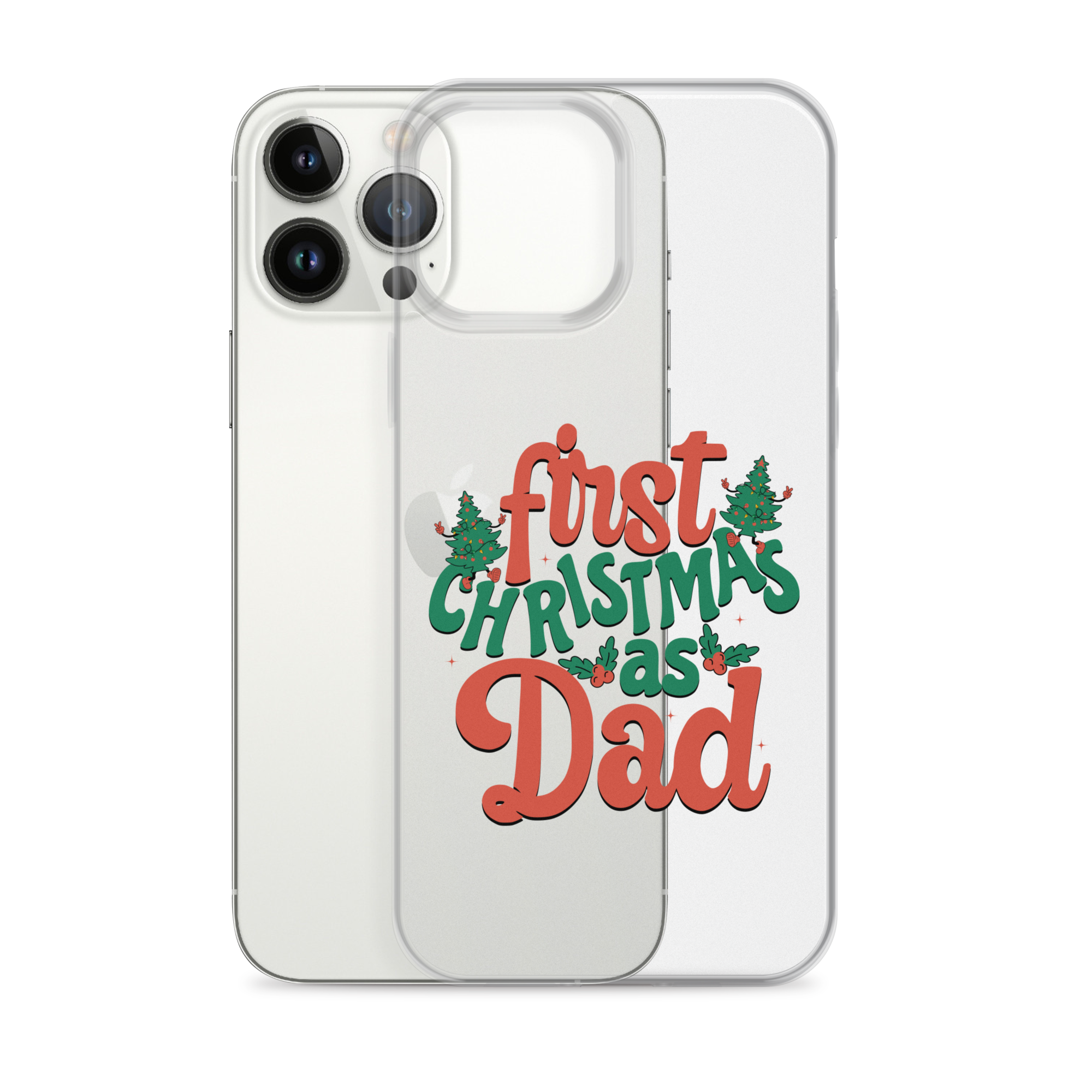 First Christmas As Dad Clear Case for iPhone®