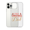 First Christmas As Dad Clear Case for iPhone®