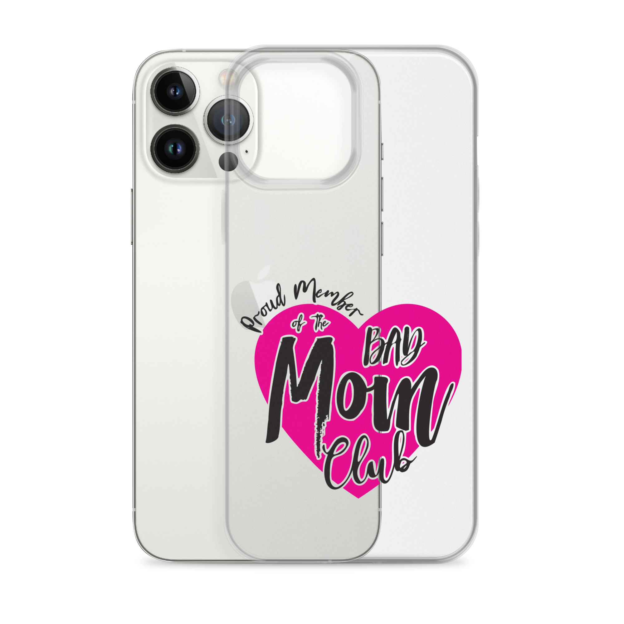 Proud Member Of The Bas Mom Club Clear Case for iPhone®