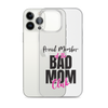 Proud Member Of The Bas Mom Club Clear Case for iPhone®