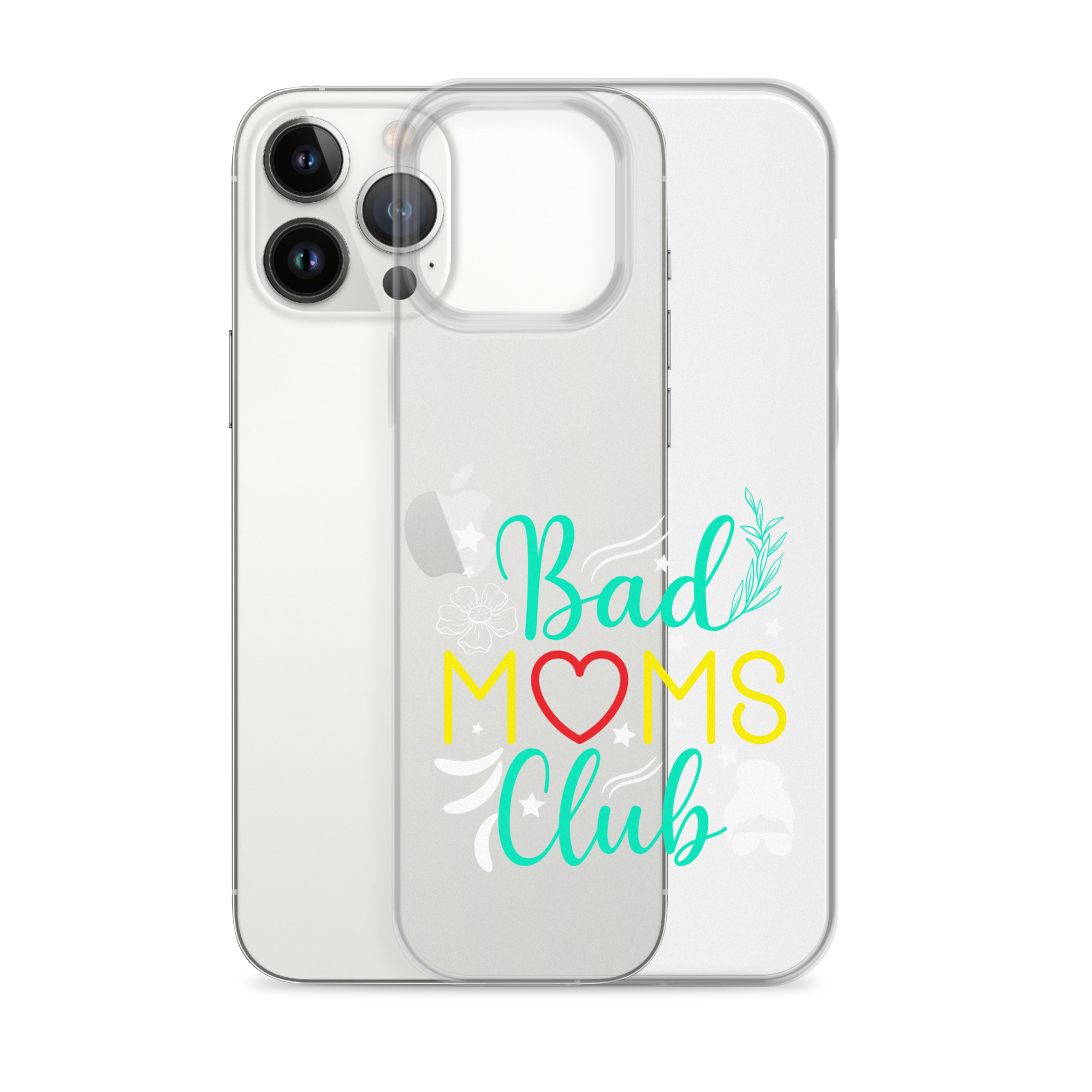 Bad Moms Club Clear Case for iPhone®