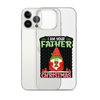 I Am Your Father Christmas Clear Case for iPhone®