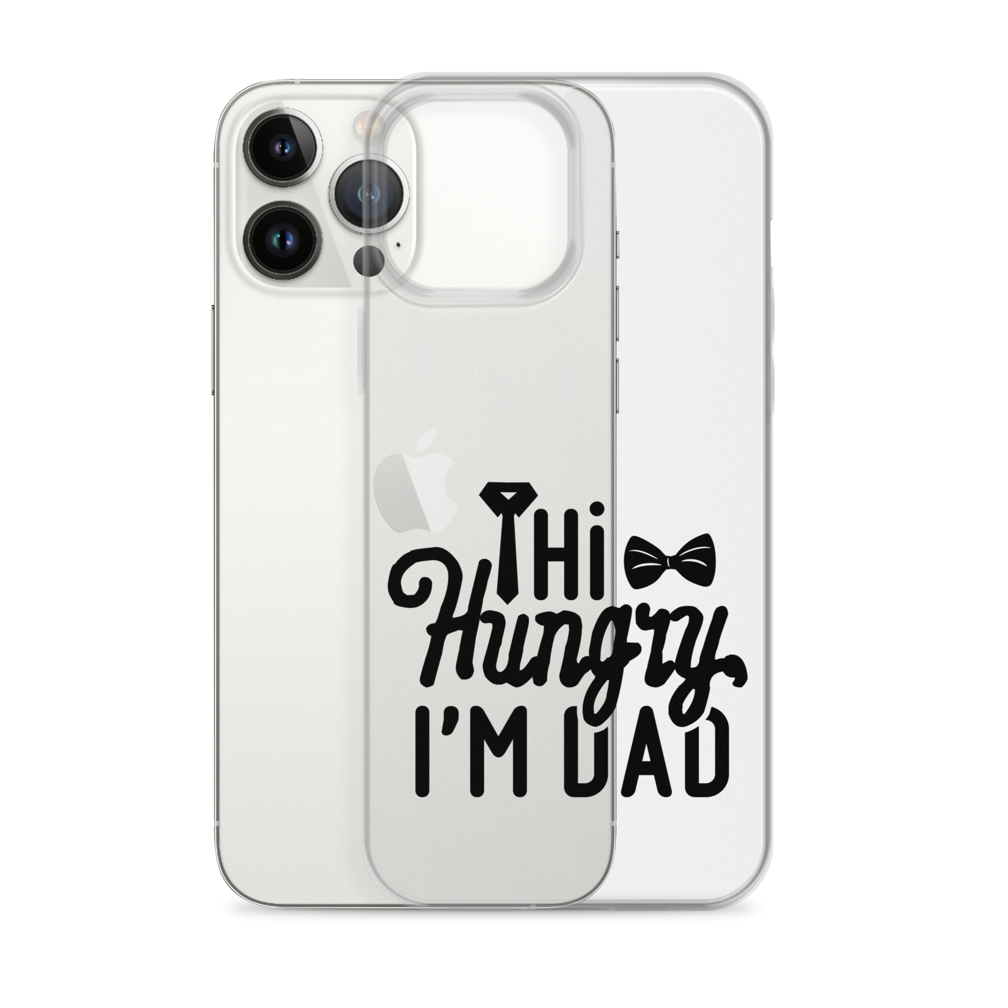 Hi Hungry I'm Dad  Clear Case for iPhone®