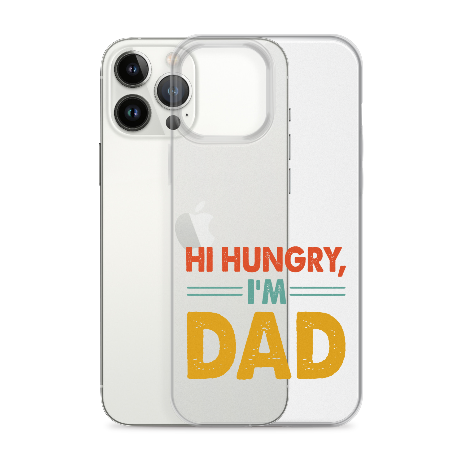 Hi, Hangry, I'm Dad. Clear Case for iPhone®