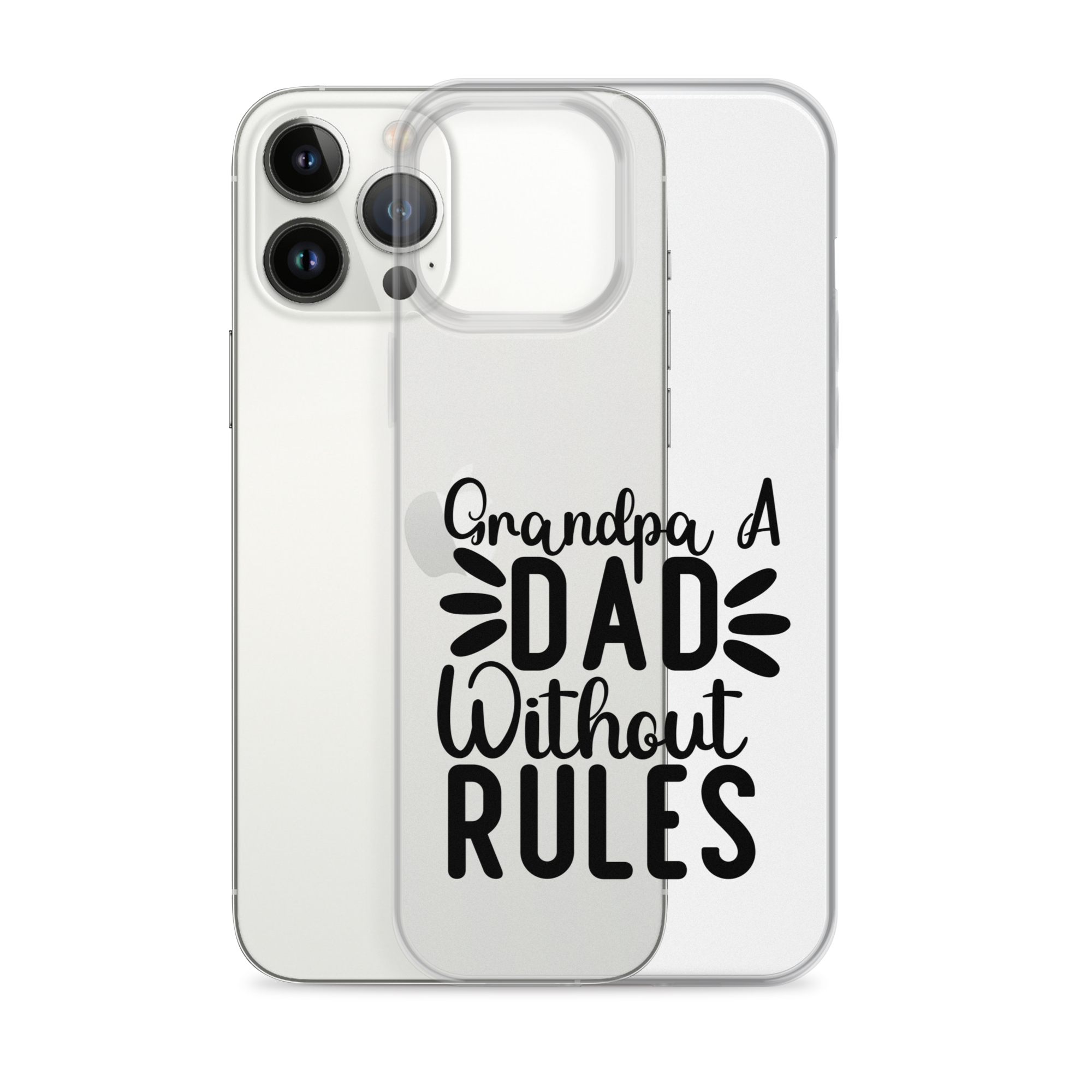 Grandpa A Dad Without Rules Clear Case for iPhone®