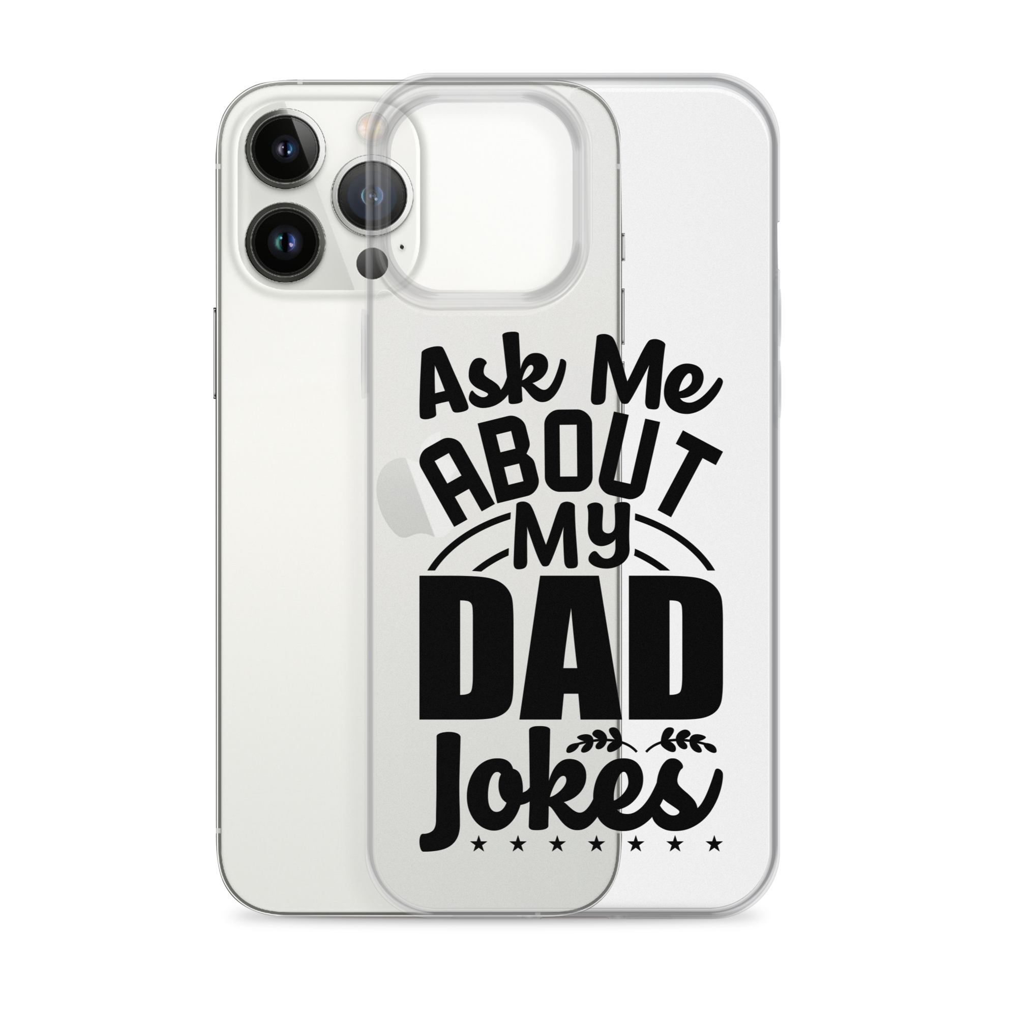 Ask Me About My Dad Jokes Clear Case for iPhone®