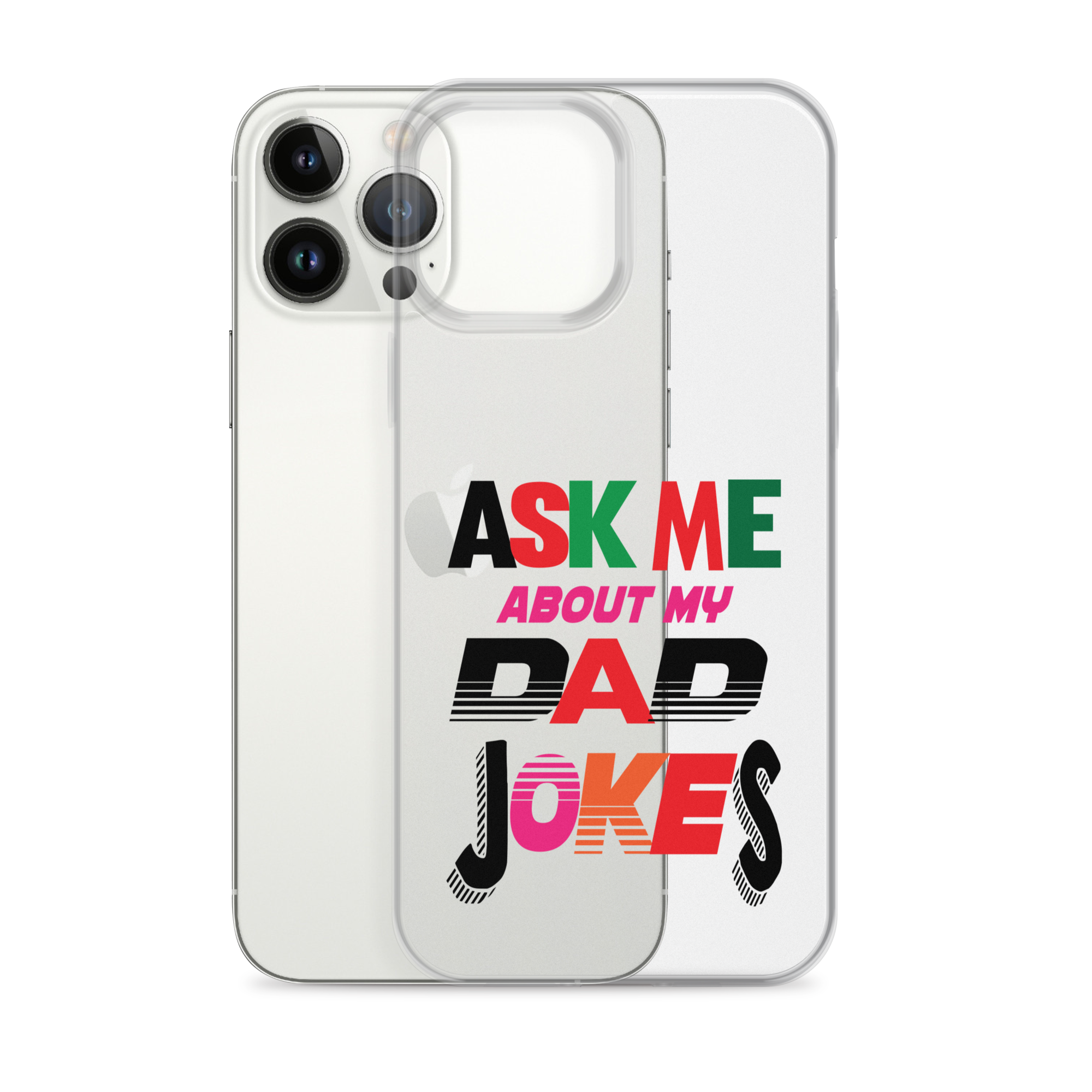 Ask Me About My Dad Jokes Clear Case for iPhone®