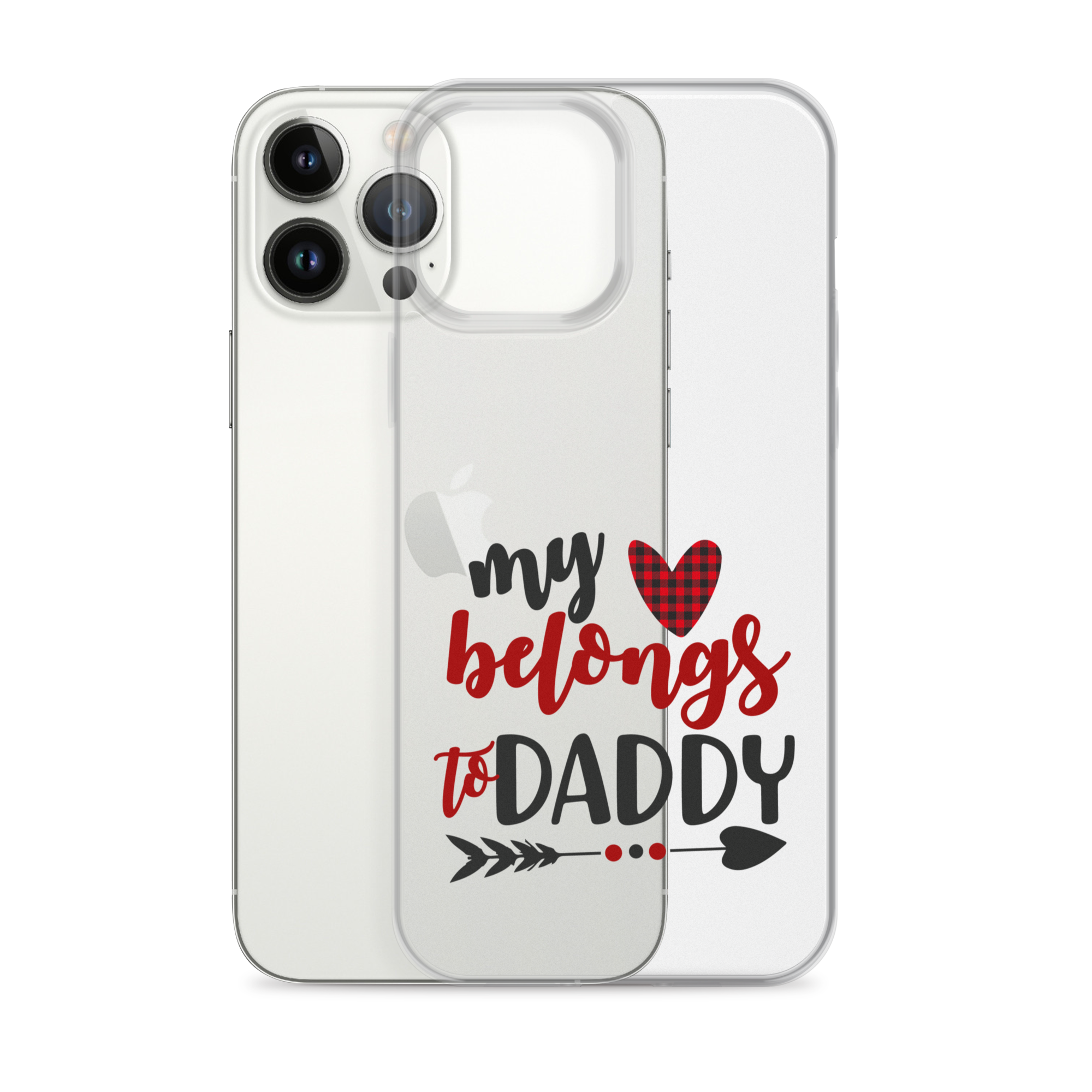 My Heart Belongs To Daddy Clear Case for iPhone®