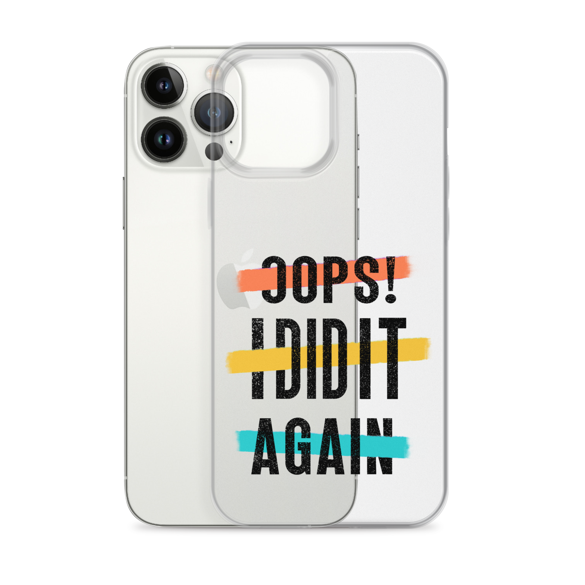 Oops! I Did It Again Clear Case for iPhone®