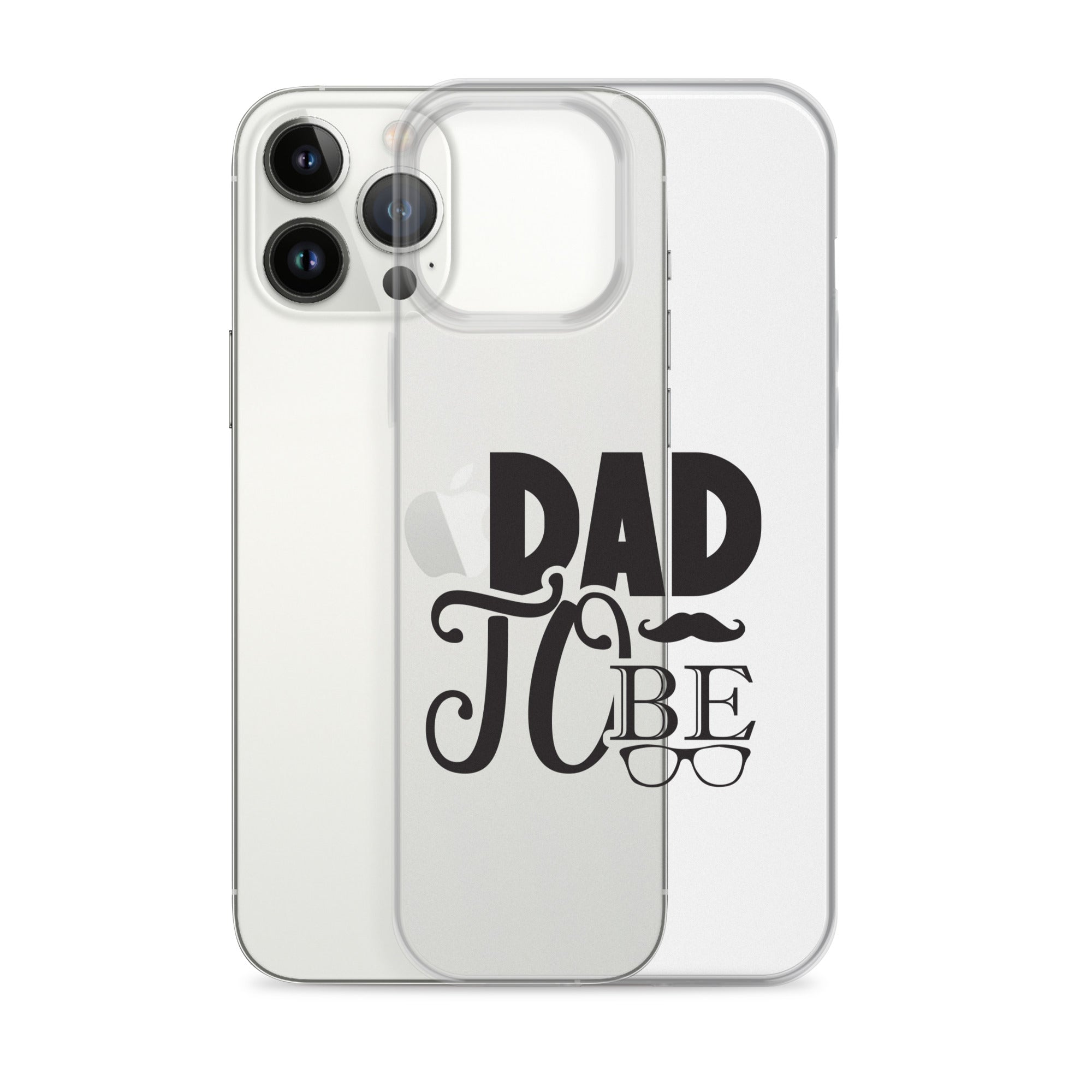 Dad To be Clear Case for iPhone®