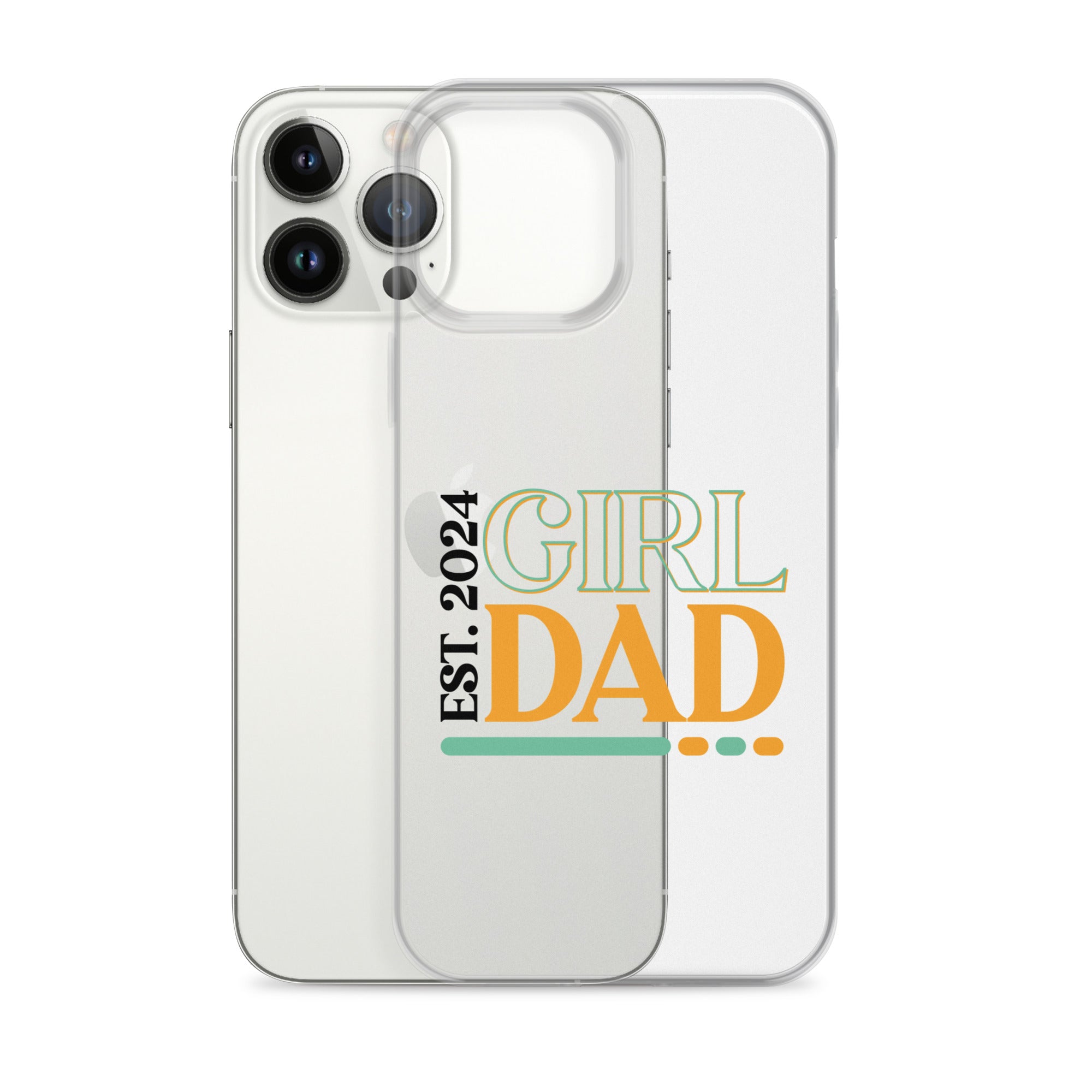 Girl Dad Est. 2024 Clear Case for iPhone®