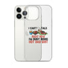 I Cant Talk Right Now Im Busy Doing Hot Dad Shit Clear Case for iPhone®