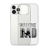 The Walking Dad Clear Case for iPhone®