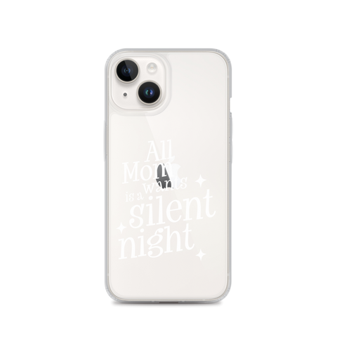 All Mama Wants Is A Silent Night Clear Case for iPhone®