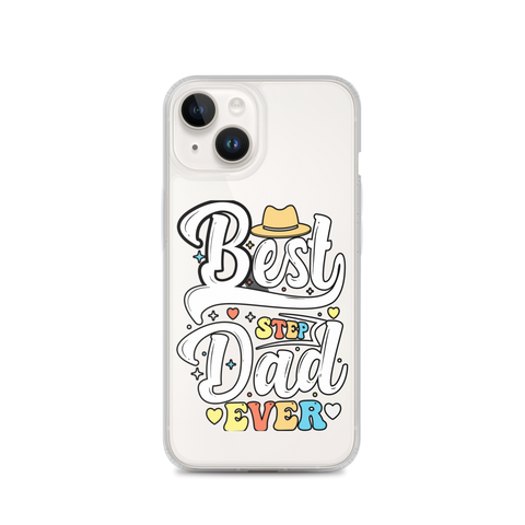 Best Step Dad Ever Clear Case for iPhone®