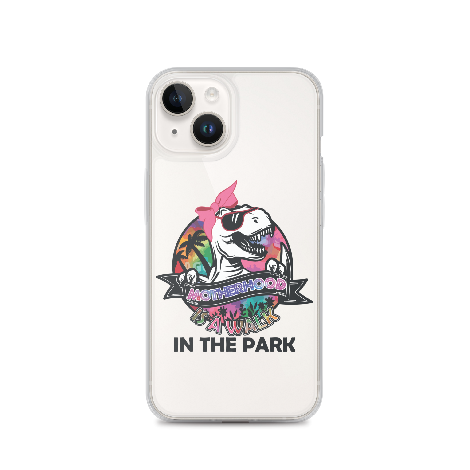 Motherhood Is A Walk In The Park Clear Case for iPhone®