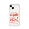 All Mom Wants Is A Silent Night Clear Case for iPhone®