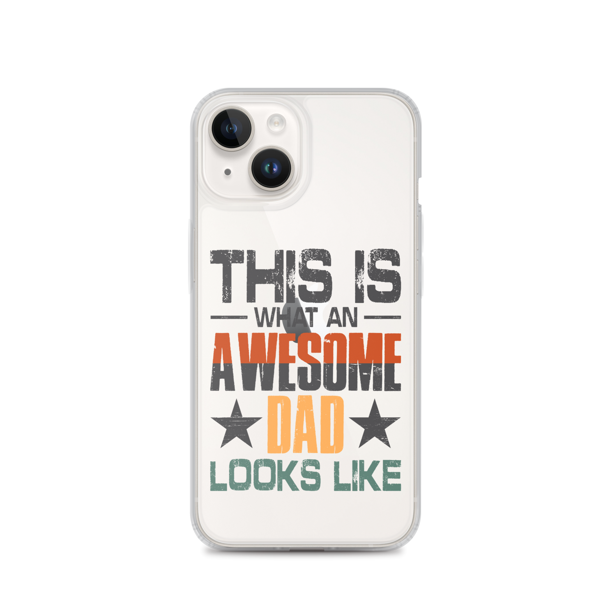 This What An Awesome Dad Looks Like Clear Case for iPhone®