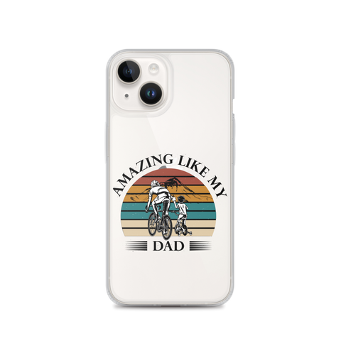 Amazing Like My Dad Clear Case for iPhone®