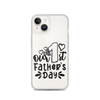 Our First Father's Day Clear Case for iPhone®