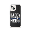 Daddy Is My Hero Clear Case for iPhone®