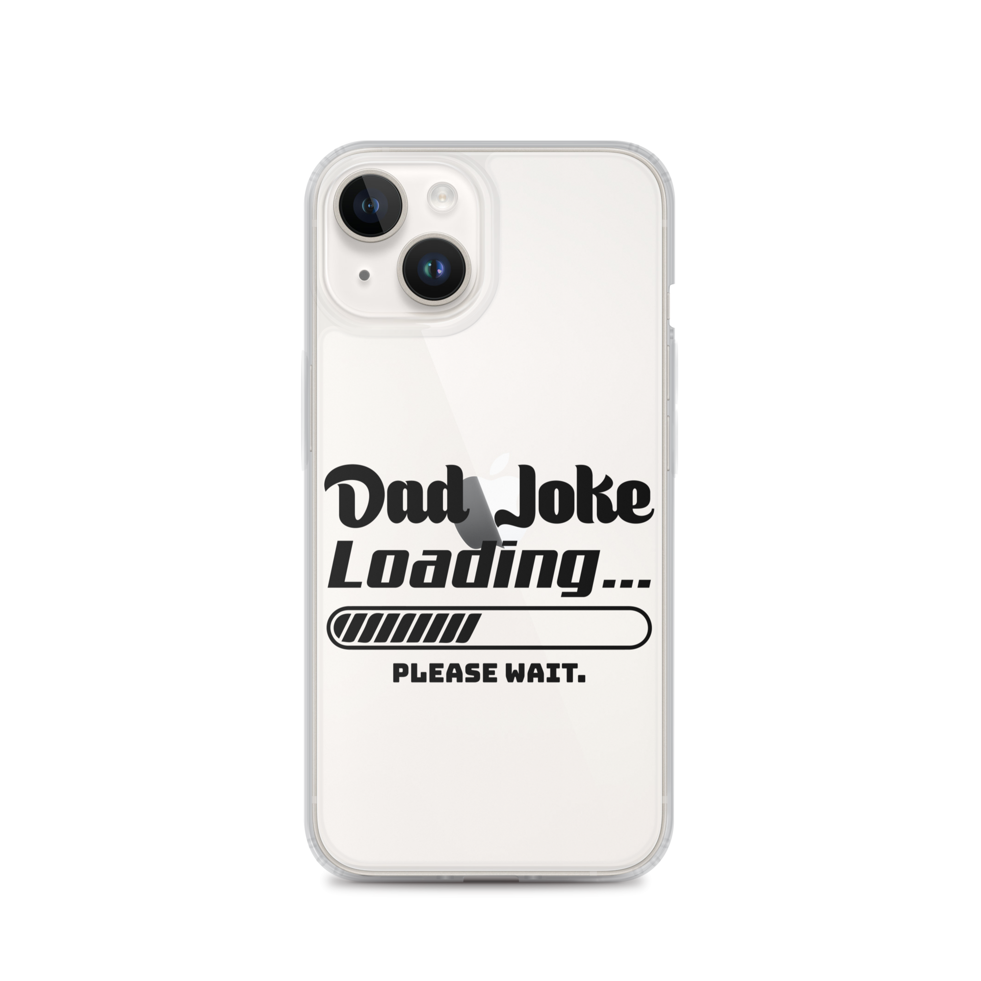 Dad Joke Loading... Please Wait Clear Case for iPhone®