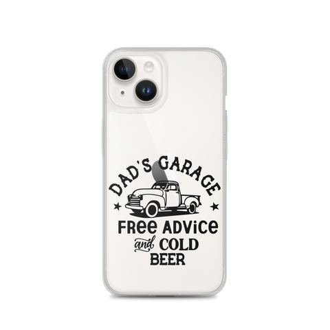 Dad's Garage Free Advice And Cold Beer Clear Case for iPhone®