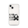 If I Can't Fix It No One Can! Clear Case for iPhone®