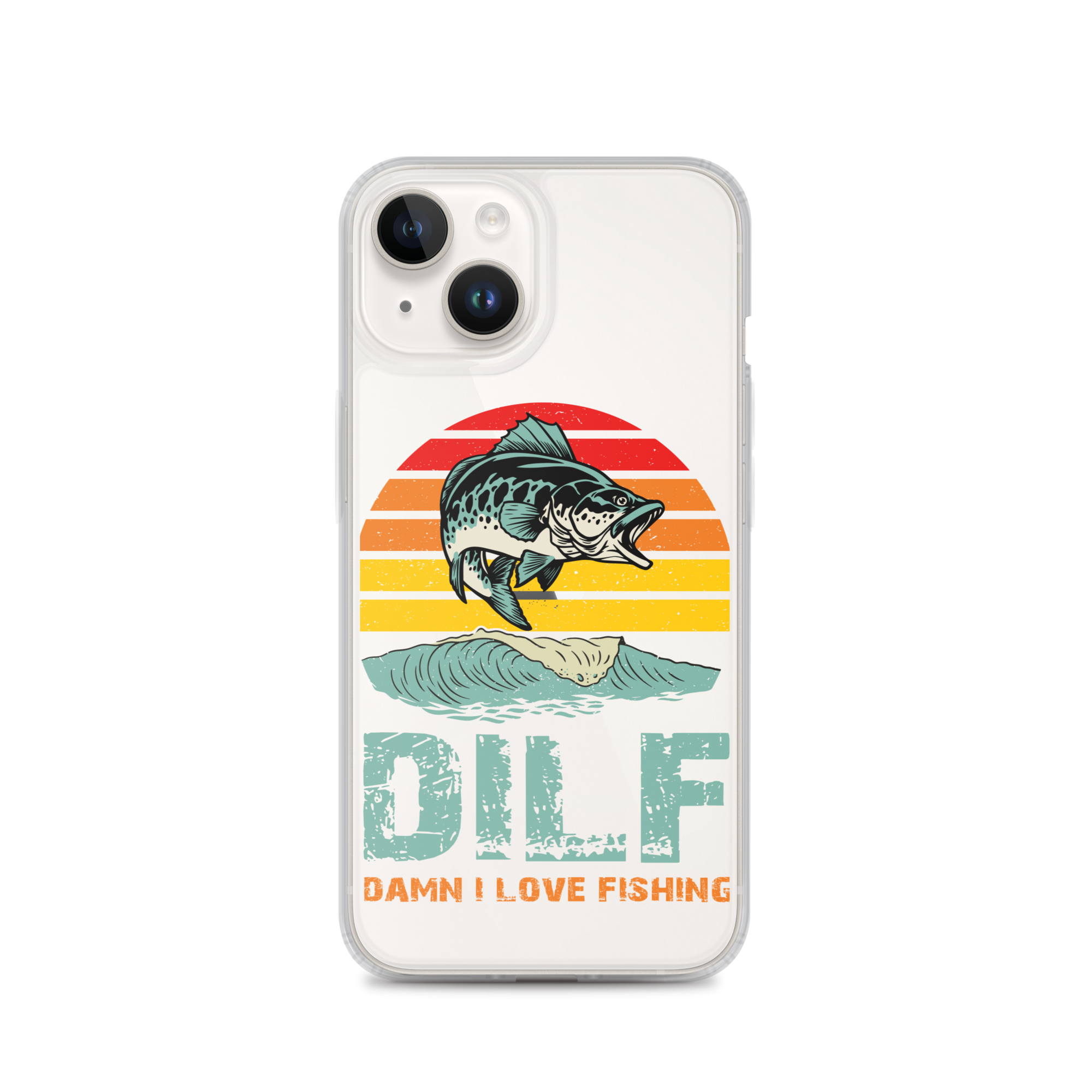 Dilf Damn I Love Fishing Clear Case for iPhone®