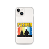 Father Clear Case for iPhone®