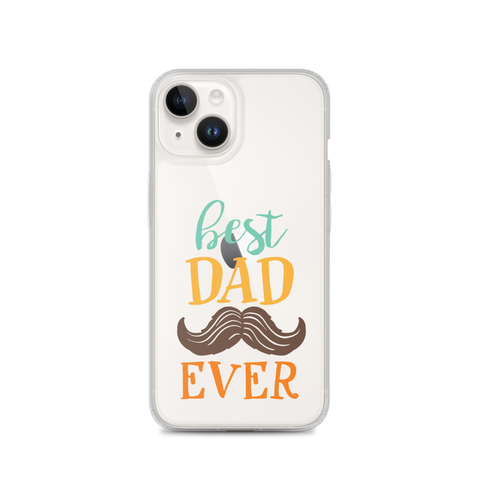 Best Dad Ever Clear Case for iPhone®