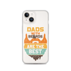 Dads With The Beard Are The Best Clear Case for iPhone®