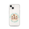 World's Best Dad Ever The Man The Myth The Legend Clear Case for iPhone®