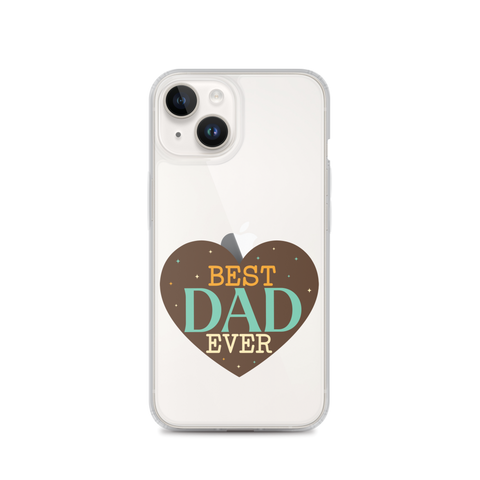 Best Dad Ever Clear Case for iPhone®