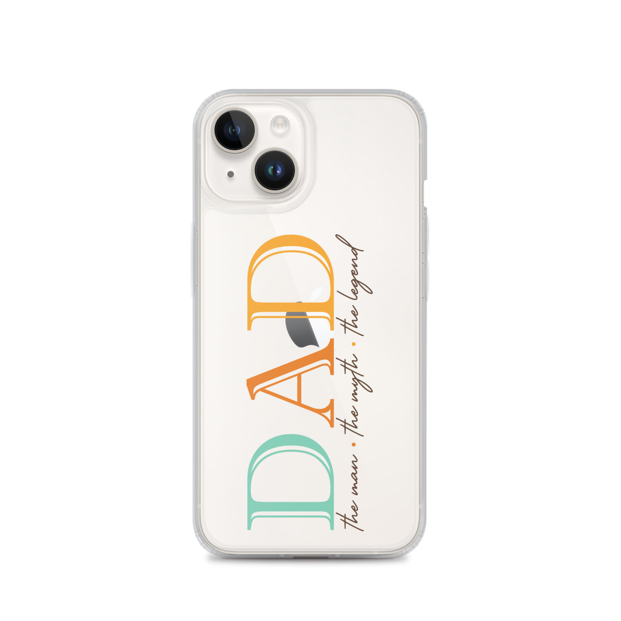 Dad The Man The Myth The Legend Clear Case for iPhone®