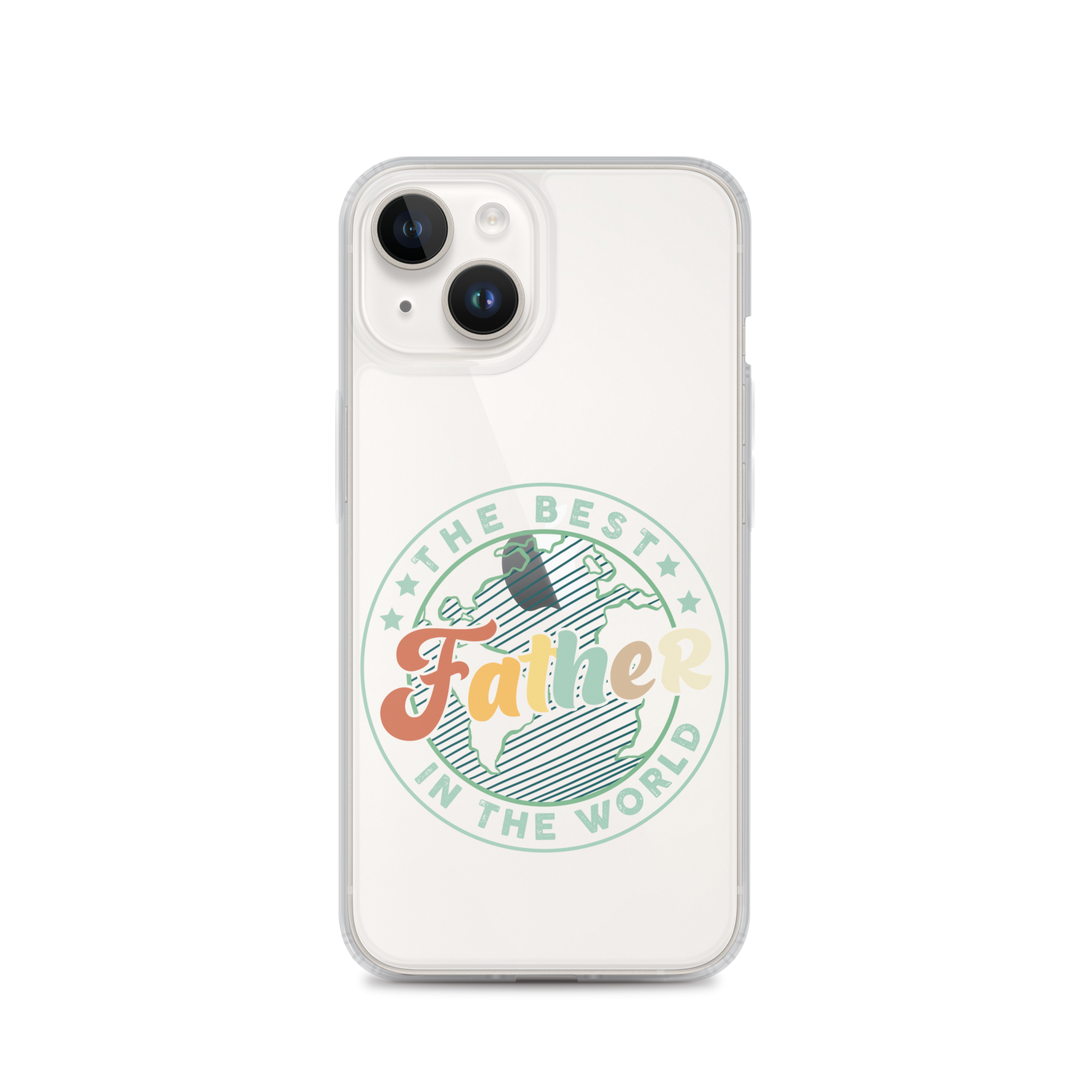 The Best Father In The World Clear Case for iPhone®