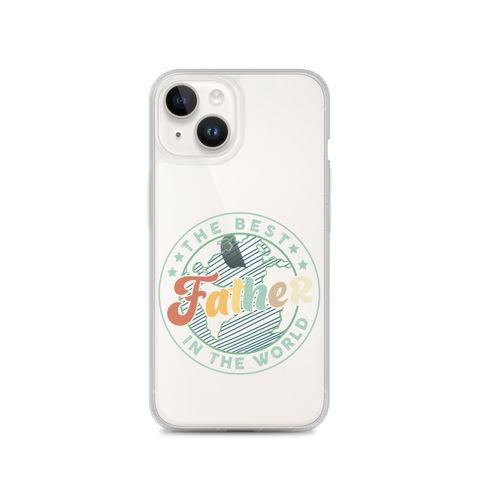 The Best Father In The World Clear Case for iPhone®