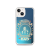 Who Needs A Superhero When You Have Dad Clear Case for iPhone®