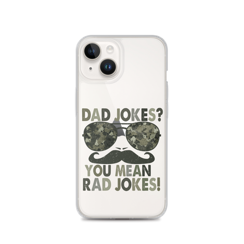 Dad Jokes? You Mean Rad Jokes Clear Case for iPhone®