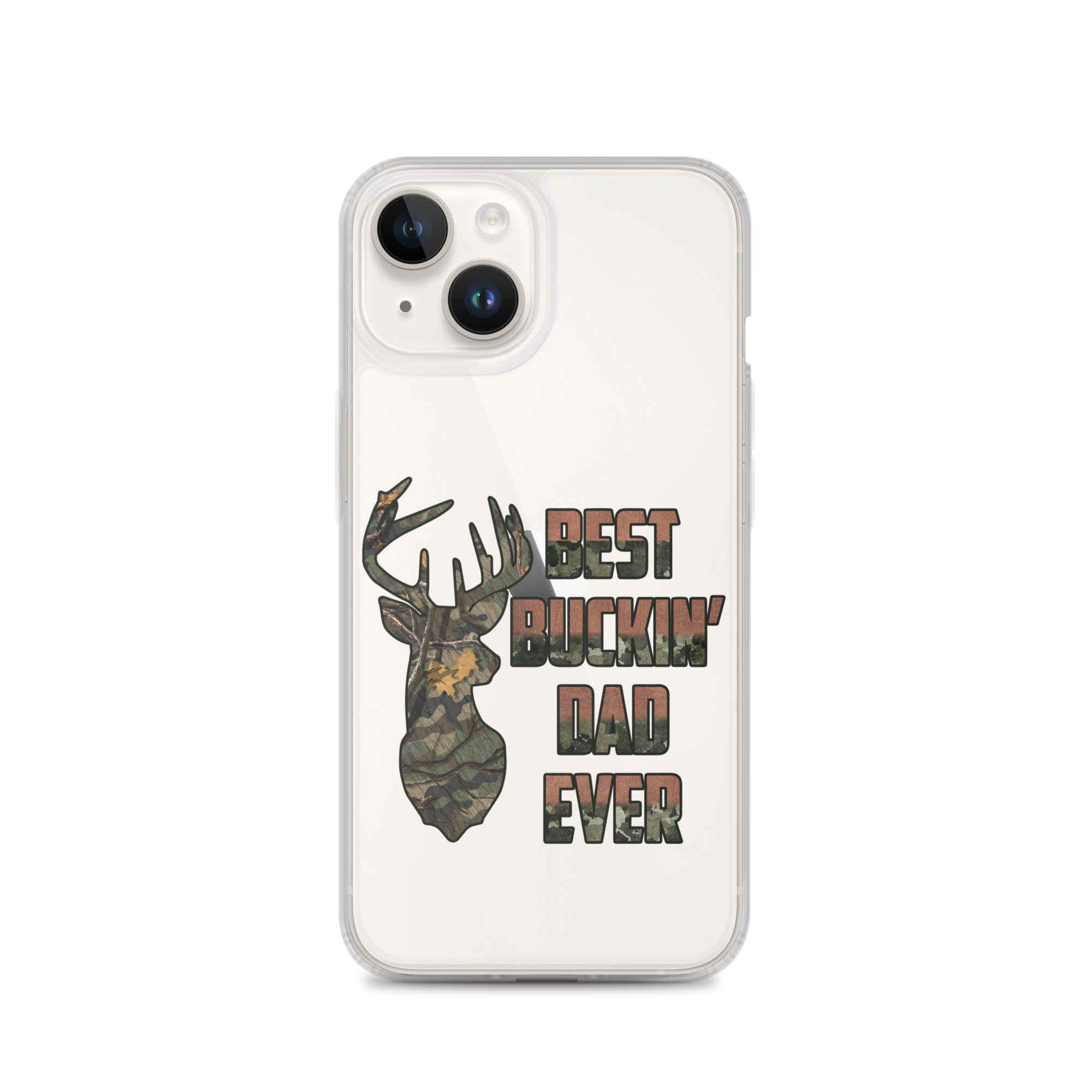 Best Buckin' Dad Ever Clear Case for iPhone®