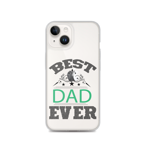 Best Dad Ever Clear Case for iPhone®