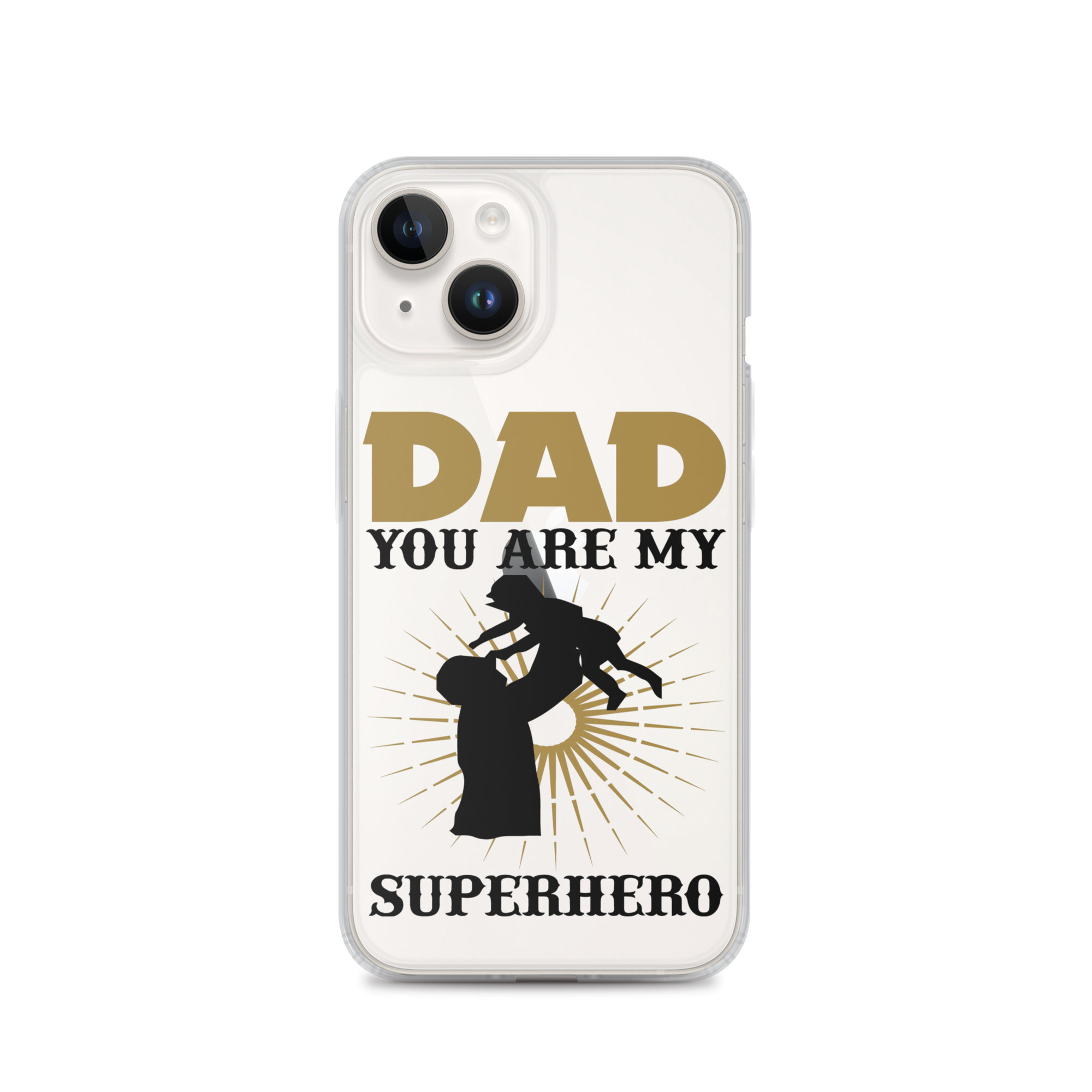 Dad You Are My Superhero Clear Case for iPhone®