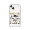 Father And Daughter Tide By Hand Heart To Heart Clear Case for iPhone®