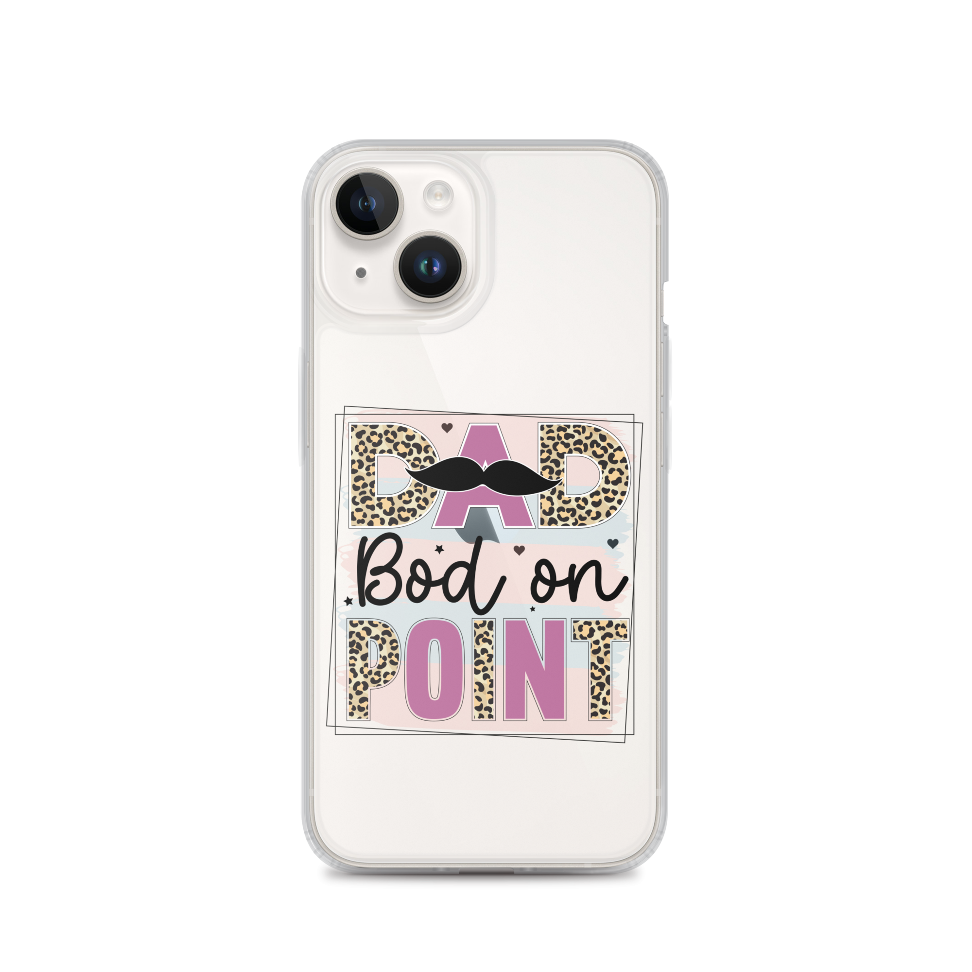 Dad Bod On Point Clear Case for iPhone®