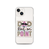 Dad Bod On Point Clear Case for iPhone®